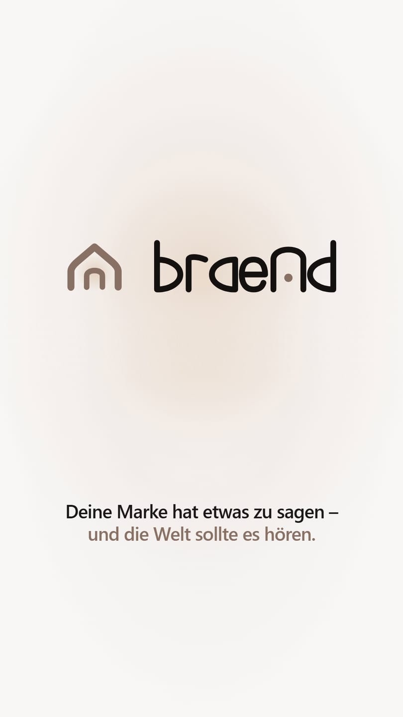 Braend — deine Marke hat etwas zu sagen, und die Welt sollte es hören.